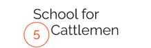 CIRCLE 5 SCHOOL FOR CATTLEMEN